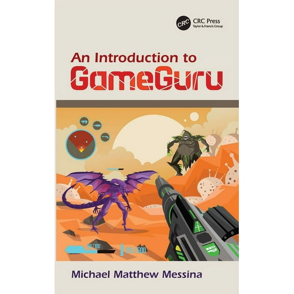 An Introduction to GameGuru (Hardcover)