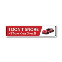 I Dream I'm A Chevy Corvette Aluminum Metal Decor Sign - 4x18 inches