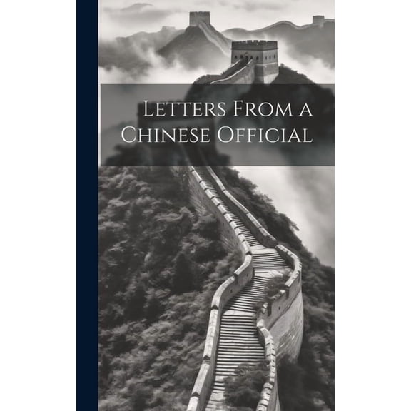 Letters From a Chinese Official (Hardcover)