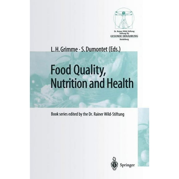 Gesunde ErnÃ¤hrung Healthy Nutrition Food Quality, Nutrition and Health: 5th Heidelberg Nutrition Forum/Proceedings of the Ecba -- Symposium and Workshop, Fe, (Paperback)