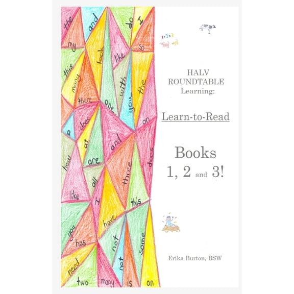 Learn-to-Read Books 1, 2 and 3!: HALV ROUNDTABLE Learning, (Paperback)