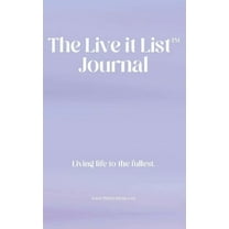 The Live It List Journal, (Hardcover)