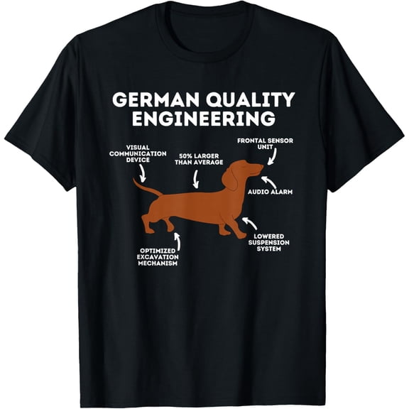 Premium model-Unisex-100% cotton-Quality German Engineering - Dachshund Lover Wiener Dog T-Shirt
