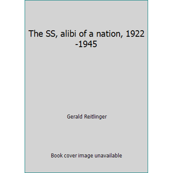 Pre-Owned The SS, alibi of a nation, 1922-1945 (Hardcover) 0853681872 9780853681878