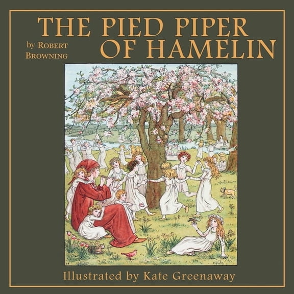 The Pied Piper of Hamelin, (Paperback)
