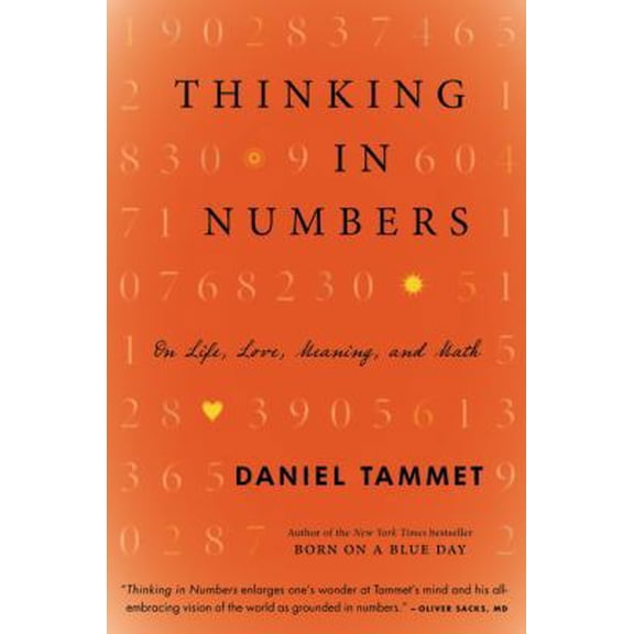 Pre-Owned Thinking In Numbers: On Life, Love, Meaning, and Math (Hardcover) 0316187372 9780316187374