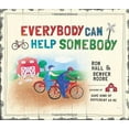 thumbnail image 2 of Everybody Can Help Somebody (Hardcover), 2 of 2