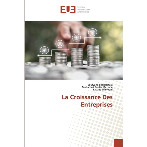 La Croissance Des Entreprises Paperback Walmart Com