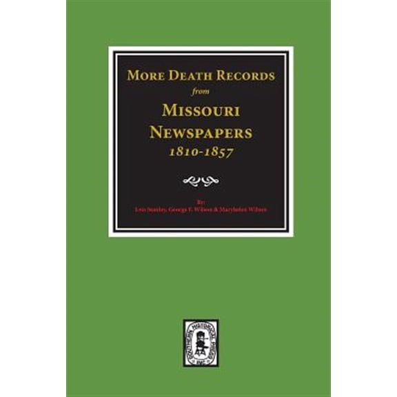 Pre-Owned More Death Records from Missouri Newspapers, 1810-1857. (Paperback)