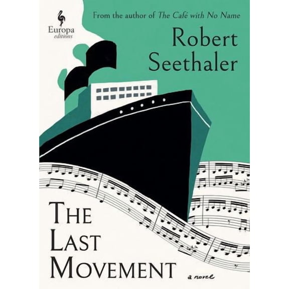 The Last Movement: A Novel
