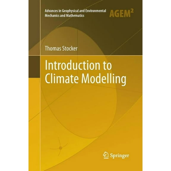 Advances in Geophysical and Environmenta Introduction to Climate Modelling, (Paperback)