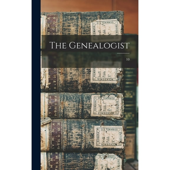 The Genealogist; 10 (Hardcover)