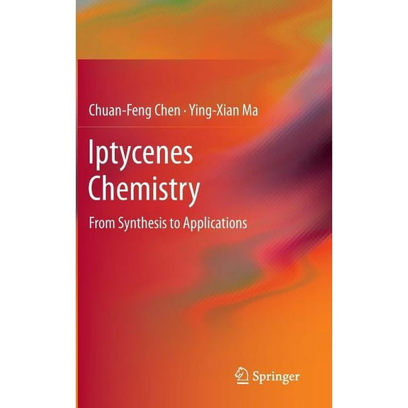 Iptycenes Chemistry: From Synthesis to Applications, (Hardcover)