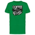 thumbnail image 1 of Coffee Everything Possible Tee Men's -Image by Shutterstock, 1 of 1