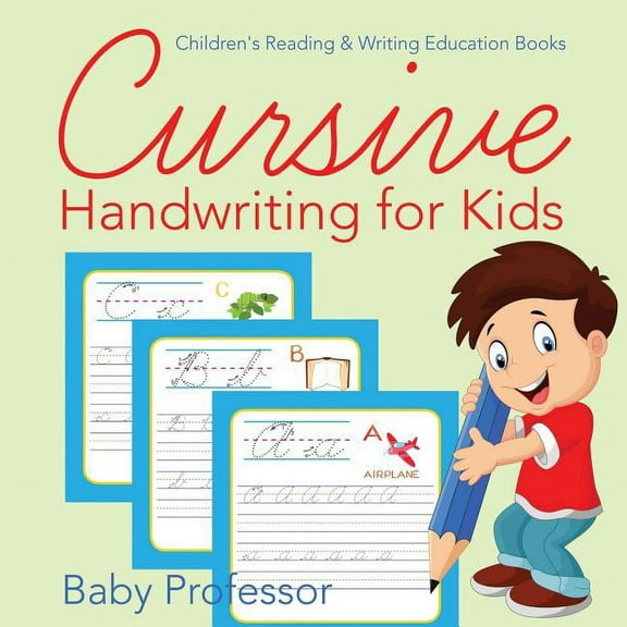 Cursive Handwriting for Kids: Children's Reading & Writing Education Books (Paperback)