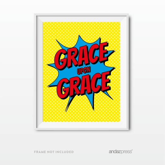 Grace Upon Grace Quotation, Bible John 1 16 Bible Verses Religious Wall Art, Superhero Pop Art