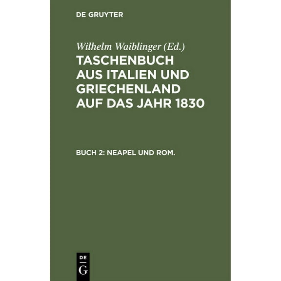 1830: Zweites Buch: Neapel Und ROM, (Hardcover)