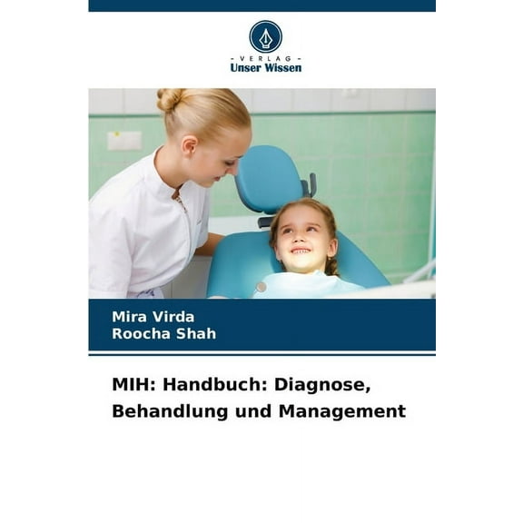 Mih: Handbuch: Diagnose, Behandlung und Management, (Paperback)