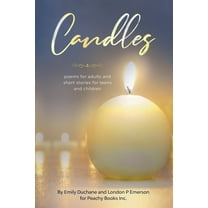 Candles: poems for adults and short stories for teens and children (Paperback)