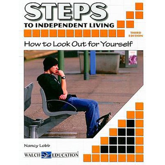 Pre-Owned Steps to Independent Living: How to Look Out for Yourself (Paperback) 0825164877 9780825164873