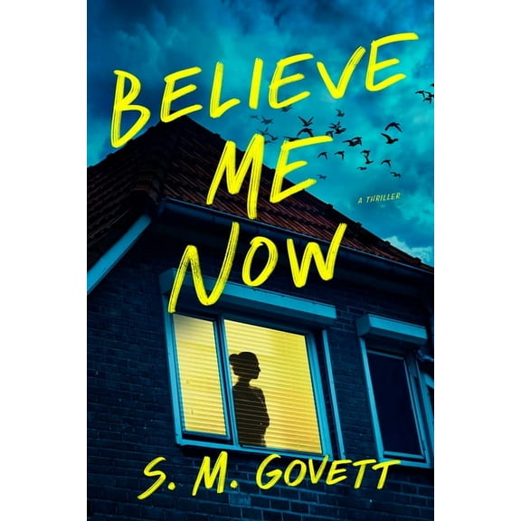 Believe Me Now, (Hardcover)