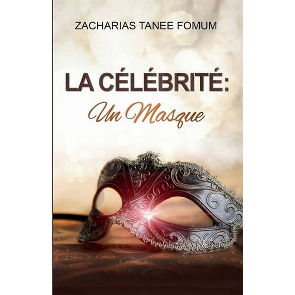 Dieu t'Aime La CÃ©lÃ©britÃ©: Un Masque, Book 4, (Paperback)