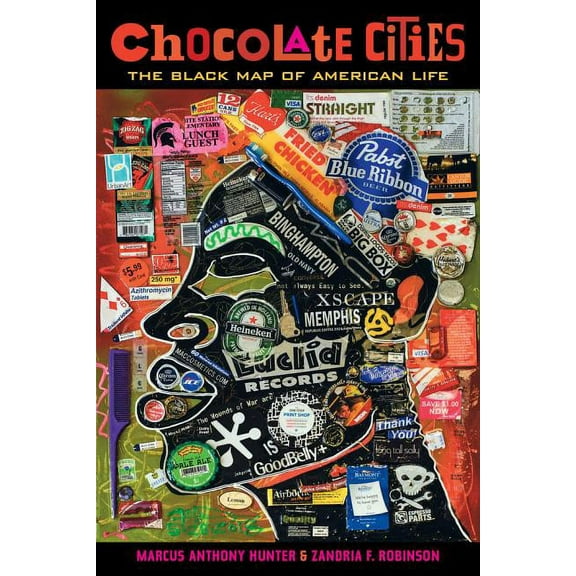 Chocolate Cities : The Black Map of American Life (Edition 1) (Paperback)
