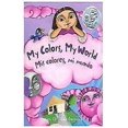 thumbnail image 1 of My Colors, My World/ MIS Colores, Mi Mundo, 1 of 2