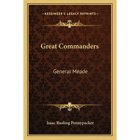 Great Commanders: General Meade (Paperback)