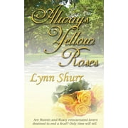 Roses: Always Yellow Roses (Paperback)
