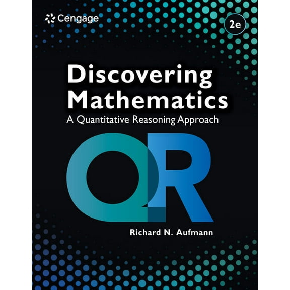 Discovering Mathematics: A Quantitative Reasoning Approach, (Paperback)