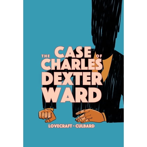 The Case of Charles Dexter Ward, (Paperback)