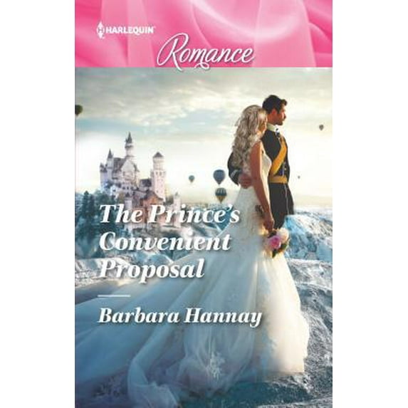Pre-Owned The Prince's Convenient Proposal (Harlequin Romance) (Unknown) 0373744188 9780373744183