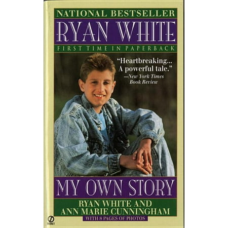 Ryan White: My Own Story (Paperback)