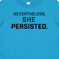 thumbnail image 4 of Inktastic Nevertheless, She Persisted Boys or Girls Baby T-Shirt, 4 of 5