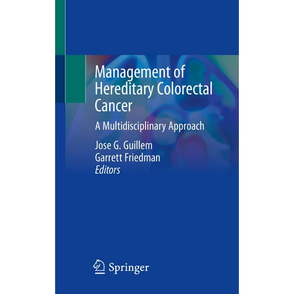 Management of Hereditary Colorectal Cancer: A Multidisciplinary Approach, (Paperback)
