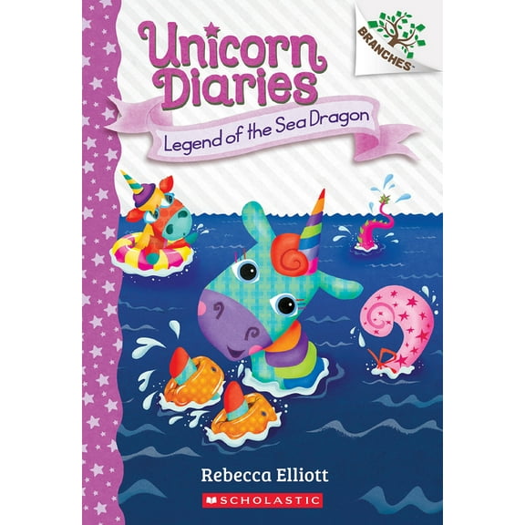 Unicorn Diaries Legend of the Sea Dragon: A Branches Book (Unicorn Diaries #12), (Paperback)