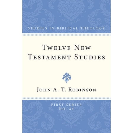 Studies in Biblical Theology First: Twelve New Testament Studies (Paperback)