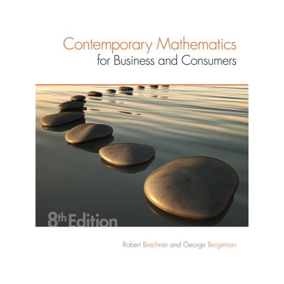 Pre-Owned Contemporary Mathematics for Business & Consumers (Paperback) 1305585445 9781305585447