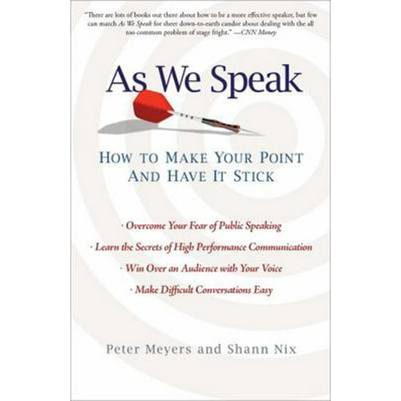 Pre-Owned As We Speak: How to Make Your Point and Have It Stick (Paperback) 1439153086 9781439153086