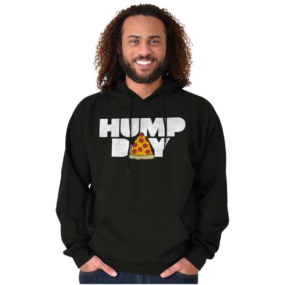 Pizza Hump Day Office Job Funny Work Unisex Plus Fleece Graphic Hoodie Brisco Brands 2X