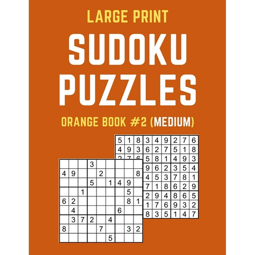 large print sudoku puzzles orange book 2 medium medium sudoku