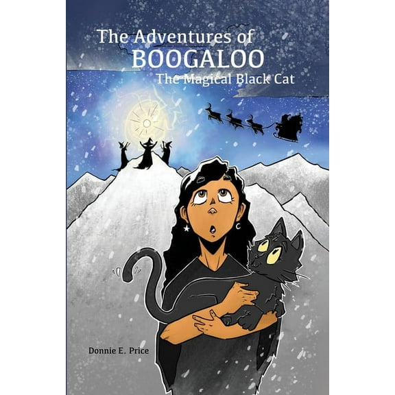 The Adventures of Boogaloo the Magical Black Cat (Paperback)