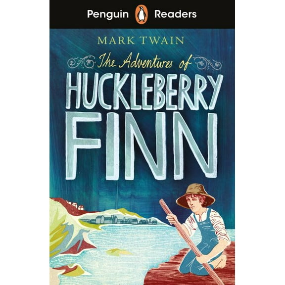 Penguin Readers Level 2: The Adventures of Huckleberry Finn