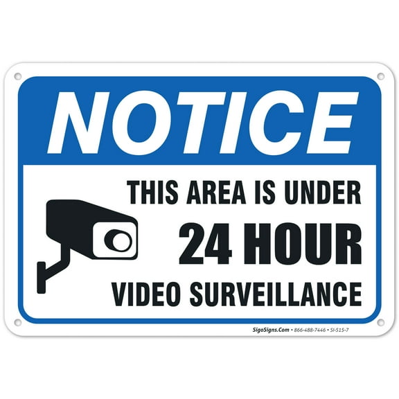 24 Hour Video Surveillance Sign, Under Video Surveillance,