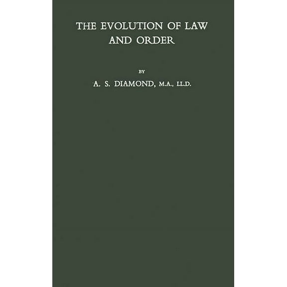 The Evolution of Law and Order, (Hardcover)