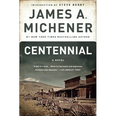 Centennial : A Novel