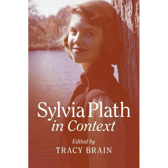Literature in Context Sylvia Plath in Context, (Hardcover)