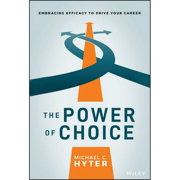 The Power of Choice (Hardcover)