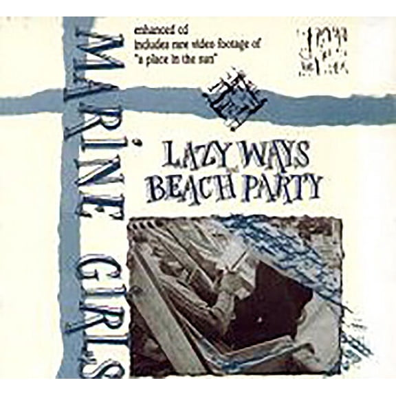 Marine Girls - Lazy Ways and Beach Party - Music & Performance - CD